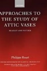 Philippe Rouet, Philippe (Lecturer in Classical Art Rouet, Rouet Philippe - Approaches to the Study of Attic Vases