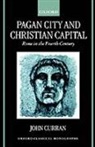 John Curran, John R Curran, John R ( Curran, John R. Curran - Pagan City and Christian Capital