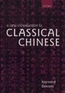 Raymond Dawson - New Introduction to Classical Chinese