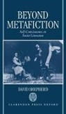 David Shepherd, David (Lecturer in Russian Studies Shepherd - Beyond Metafiction
