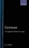 C J Wells, C. J. Wells, C. J. (University Lecturer in Germanic Phil Wells, C.j. Wells - German