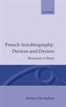 Michael Sheringham, Michael (Professor of French Literatur Sheringham - French Autobiography: Devices and Desires