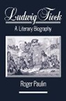 Roger Paulin, Roger (Professor Elect of German Paulin, Paulin Roger - Ludwig Tieck