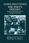 George Hugo Tucker, George Hugo (Fellow Tucker, Tucker George Hugo - Poet''s Odyssey