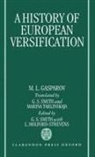 M L Gasparov, M. L. Gasparov, M. L. (Senior Research Fellow Gasparov, M.l. Gasparov, Gasparov M. L., G S Smith... - History of European Versification