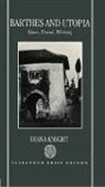 Diana Knight, Diana (Professor of French Knight, Knight Diana - Barthes and Utopia