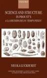 Nicola Luckhurst, Nicola (Research Fellow Luckhurst, Luckhurst Nicola - Science and Structure in Proust''s a La Recherche Du Temps Perdu