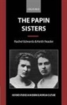 Rachel Edwards, Rachel Reader Edwards, Keith Reader, Reader Keith - Papin Sisters