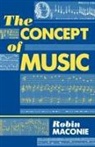 Robin Maconie, Robin (Professor of Music Maconie - Concept of Music