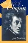 Jim Samson, Jim (Professor of Music Samson - Music of Chopin