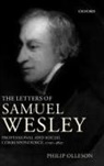 Samuel Wesley, Samuel Sebastian Wesley, Wesley Samuel, Philip Olleson, Olleson Philip - Letters of Samuel Wesley