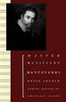 Denis Arnold, Denis (Late Professor of Music Arnold, Arnold Denis, Tim Carter - Monteverdi