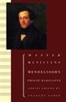 Philip Radcliffe, Philip (Late Fellow Radcliffe, Radcliffe Philip - Mendelssohn