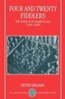 Holman, Peter Holman, Peter (Director of Early Music Group ^Ithe Holman, Professor Peter Holman - Four and Twenty Fiddlers