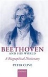 H P Clive, H. P. Clive, Peter Clive, Peter (Retired Professor of French Clive, Clive Peter - Beethoven and His World