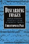 Christopher Page, Christopher (Lecturer in Medieval English Li Page, Christopher (Lecturer in Medieval English Literature Page - Discarding Images