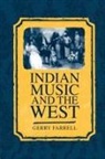 Gerry Farrell, Gerry (Lecturer in Music Farrell - Indian Music and the West