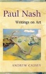 Paul Nash, Andrew Causey, Causey Andrew - Paul Nash: Writings on Art