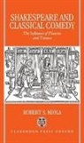 Lecturer i, Robert S Miola, Robert S. Miola, Robert S. (Professor of English Miola, Miola Robert S. - Shakespeare and Classical Comedy