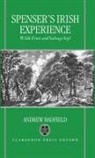 Andrew Hadfield, Andrew (Senior Lecturer Hadfield, Hadfield Andrew - Edmund Spenser''s Irish Experience