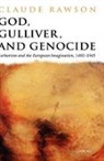 Claude Rawson, Claude (Maynard Mack Professor of English Rawson, Rawson Claude - God, Gulliver, and Genocide