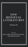 Rita (Professor in the Department of Cla Copeland, Wendy Copeland Scase, Rita Copeland, David Lawton, Wendy Scase - New Medieval Literatures