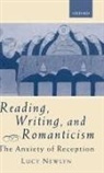 Lucy Newlyn, Lucy (Official Fellow and Tutor in English Newlyn, Newlyn Lucy - Reading, Writing, and Romanticism