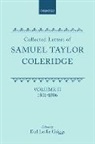 Coleridge, S. T. Coleridge, Samuel Taylor Coleridge, Earl Leslie Griggs - Collected Letters of Samuel Taylor Coleridge
