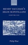 Philip West, Philip (Somerville College West, West Philip - Henry Vaughan''s Silex Scintillans