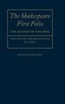 Anthony James West, Anthony James (Independent Scholar) West - Shakespeare First Folio: The History of the Book