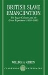 William A. Green, William A. (Professor of History Green - British Slave Emancipation