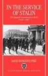 David Wingeate Pike, David Wingeate (Professor of Contemporary Hi Pike, David Wingeate Professor Pike, Pike David Wingeate - In the Service of Stalin