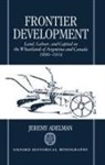 Jeremy Adelman, Jeremy (Assistant Professor of History Adelman, Adelman Jeremy, Jeremy Adleman - Frontier Development