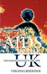 Virginia Berridge, Virginia (Reader in History Berridge - Aids in the Uk