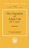 Adam, Adam Usk, Usk Adam, C. Given-Wilson, Christopher Given-Wilson - Chronicle of Adam Usk 1377-1421