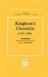 Henry Knighton, G H Martin, G. H. Martin - Knighton''s Chronicle 1337-1396