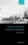 David Laven, David ( Laven, David (Lecturer in Modern History Laven, Laven David - Venice and Venetia Under the Habsburgs