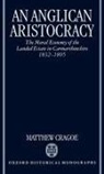 Matthew Cragoe, Matthew (Lecturer Cragoe - Anglican Aristocracy