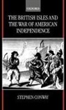 Stephen Conway, Stephen (Reader in History Conway - British Isles and the War of American Independence