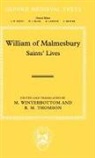 William of Malmesbury, Rodney M. Thomson, William, William Of Malmesbury, M. ( Winterbottom, Michael Winterbottom... - William of Malmesbury: Saints'' Lives