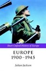 Julian Jackson, Julian (Professor of History Jackson, Julian Jackson, Jackson Julian - Europe 1900-1945