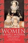 Patricia Crawford, Patricia (Professor Crawford, Sara Mendelson, Sara (Associate Professor Mendelson, Mendelson Sara - Women in Early Modern England 1550-1720