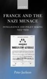 Peter Jackson - France and the Nazi Menace