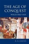 R. R. Davies, R. R. (Chichele Professor of Medieval History Davies, R.r. Davies - Age of Conquest