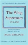 Basil Williams, Williams Basil, C. H. Stuart - Whig Supremacy 1714-1760