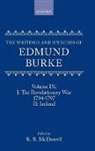 Edmund Burke, Burke Edmund, Paul Langford, R B McDowell, R. B. Mcdowell, Robert B McDowell... - Writings and Speeches of Edmund Burke: Volume Ix: Part I. The