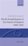 I M Green, I. M. Green, I.m. Green - Re-Establishment of the Church of England 1660-1663