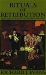 Richard J. Evans, Evans Richard J. - Rituals of Retribution