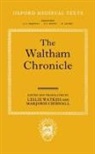 Leslie Chibnall Watkiss, Marjorie Chibnall, Marjorie (Emeritus Fellow Chibnall, Leslie Watkiss - Waltham Chronicle