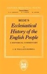 J.m.wallace- Hadrill, J. M. Wallace-Hadrill, J. M. (Late Professor of Modern H Wallace-Hadrill - Bede''s Ecclesiastical History of the English People